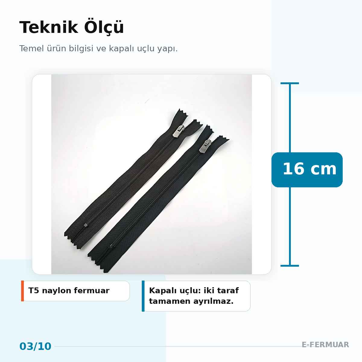 Pantolon ve Etek Fermuarı Naylon 16 cm T5 Kapalı Uçlu ZPS0016T5N