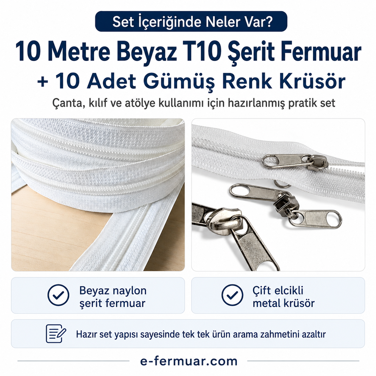 10 metre uzunluğunda T10 tipi naylon fermuar ve 10 adet krüsör içeren set.