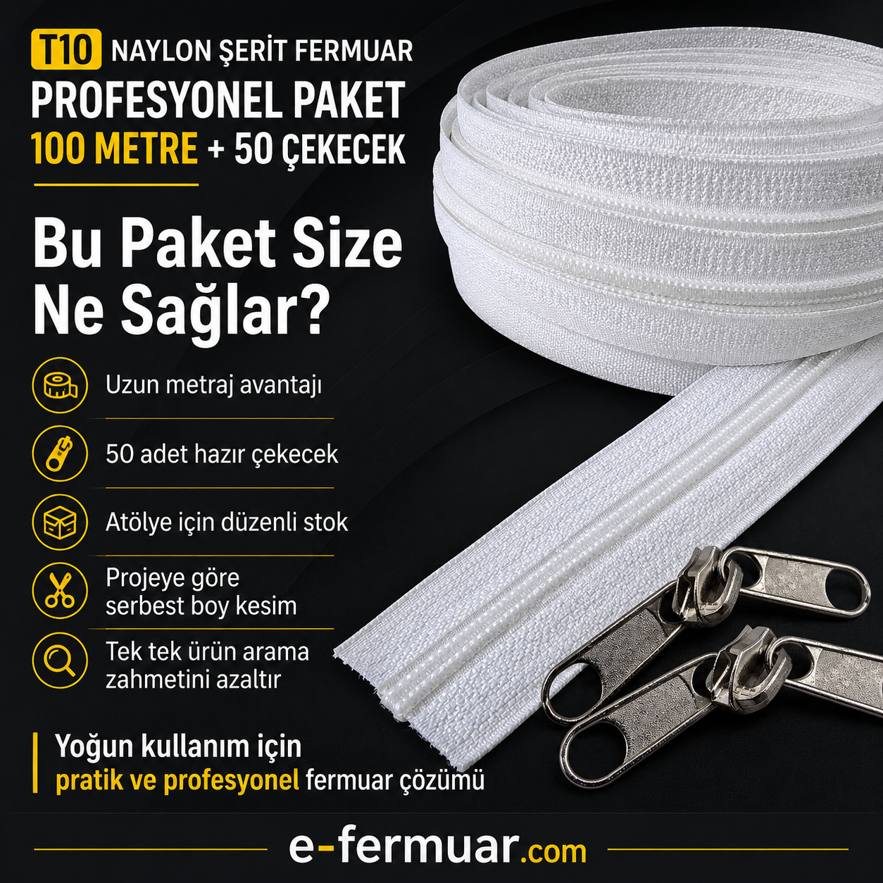 T10 tipi naylon fermuar, 100 metre uzunluk ve 50 adet çekecekle çanta ve kılıf projeleriniz için ideal.