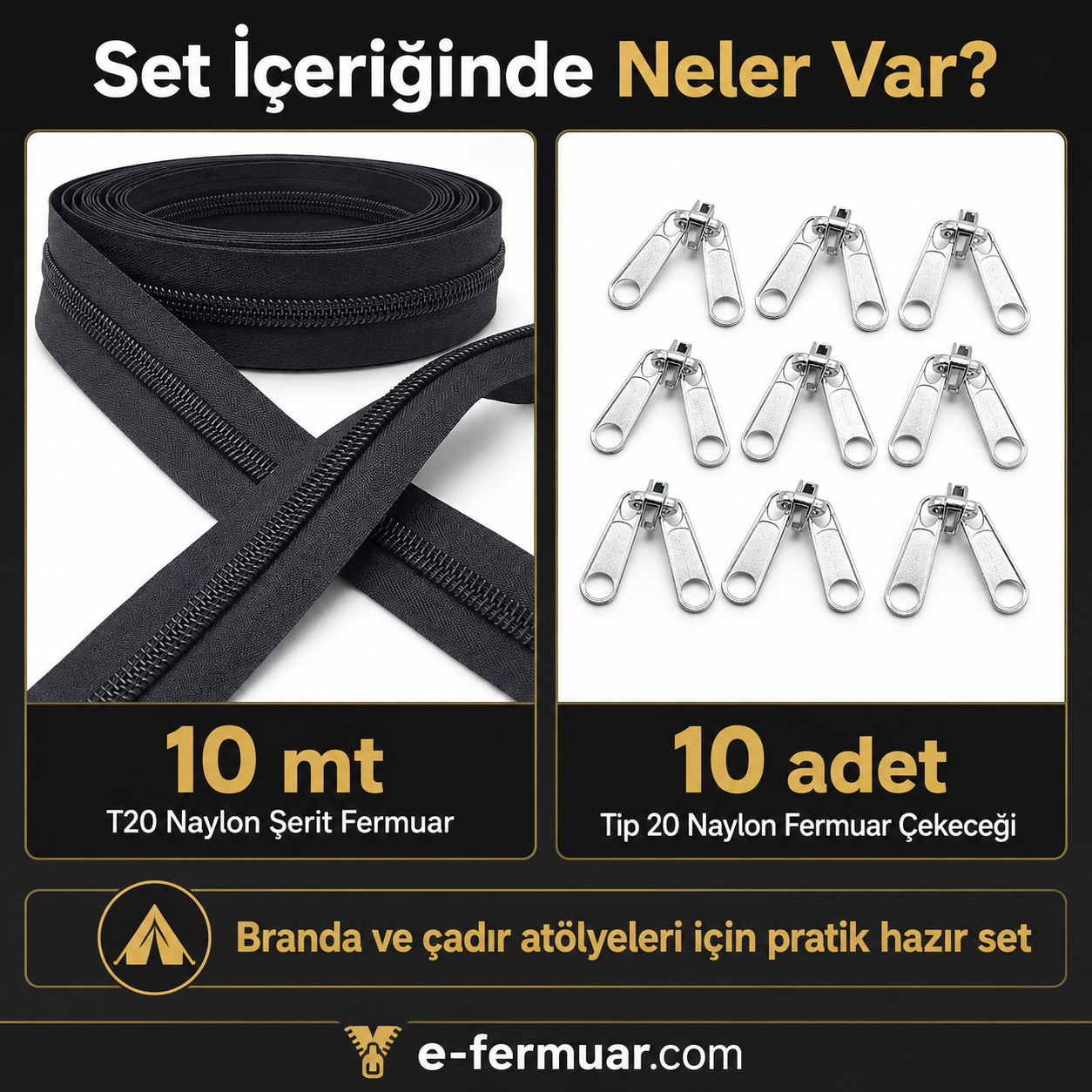 10 metre uzunluğunda dayanıklı T20 naylon fermuar ve 10 adet çekmece içerir.